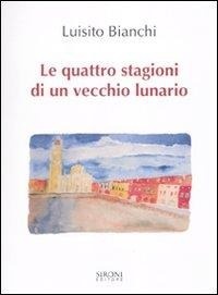 Abbildung von: Le quattro stagioni di un vecchio lunario - Indicativo presente;Sironi