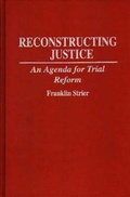 Bild: Reconstructing Justice - Praeger Publishers Inc