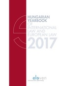 Cover: Hungarian Yearbook of International Law and European Law 2017 - Eleven International Publishing
