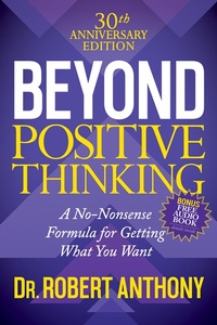 Enlarge image Cover: Beyond Positive Thinking - Morgan James Publishing