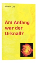 Bild: Am Anfang war der Urknall? - Christliche Literaturverbreitung
