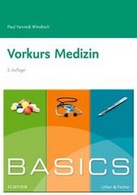 Bild vergrößern Bild: BASICS Vorkurs Medizin - Urban & Fischer