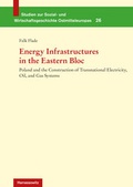 Cover: Energy Infrastructures in the Eastern Bloc - Harrassowitz Verlag