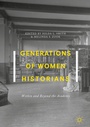 Cover: Generations of Women Historians - Palgrave Macmillan