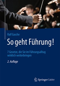 Abbildung von: So geht Führung! - Springer Gabler
