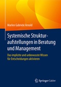 Cover: Systemische Strukturaufstellungen in Beratung und Management - Springer Gabler