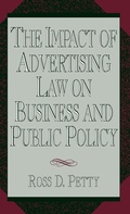 Bild: The Impact of Advertising Law on Business and Public Policy - Praeger Publishers Inc