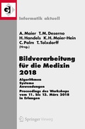 Cover: Bildverarbeitung f&uuml;r die Medizin 2018 - Springer Vieweg