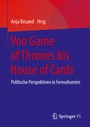 Cover: Von Game of Thrones bis House of Cards - Springer VS