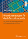 Cover: Unterrichtsmethoden für den Informatikunterricht - Springer Vieweg