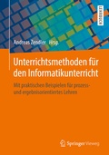 Cover: Unterrichtsmethoden f&uuml;r den Informatikunterricht - Springer Vieweg