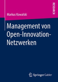Enlarge image Cover: Management von Open-Innovation-Netzwerken - Springer Gabler