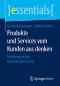 Cover: Produkte und Services vom Kunden aus denken - Springer Gabler