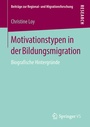 Cover: Motivationstypen in der Bildungsmigration - Springer VS