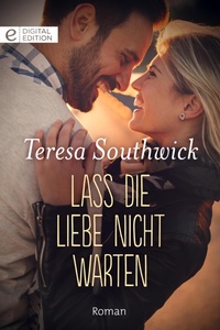 Enlarge image Cover: Lass die Liebe nicht warten - CORA Verlag