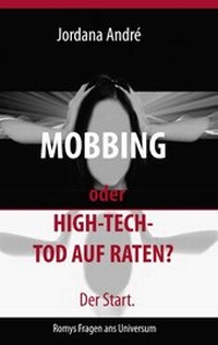 Enlarge image Cover: Mobbing oder High-Tech-Tod auf Raten? Der Start. - Books on Demand