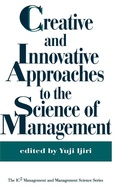 Cover: Creative and Innovative Approaches to the Science of Management - Praeger Publishers Inc