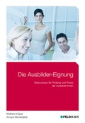 Cover: Die Ausbilder-Eignung - Feldhaus