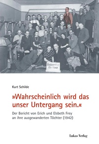 Enlarge image Cover: "Wahrscheinlich wird das unser Untergang sein." - Lukas Verlag für Kunst- und Geistesgeschichte