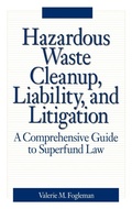 Bild: Hazardous Waste Cleanup, Liability, and Litigation - Praeger Publishers Inc
