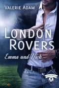 Cover: London Rovers: Emma und Nick - Nova MD