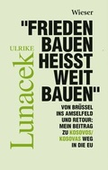 Cover: "Frieden Bauen hei&szlig;t weit bauen" - Wieser Verlag