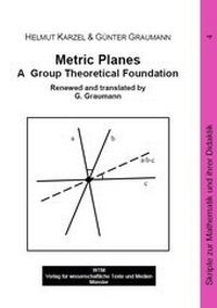 Enlarge image Cover: Metric Planes - A Group Theoretical Foundation - WTM-Verlag