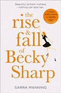 Cover: The Rise and Fall of Becky Sharp - HarperCollins