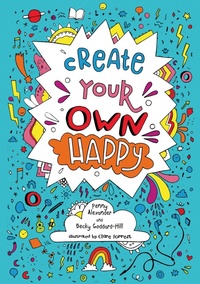 Enlarge image Cover: Create your own happy - Collins