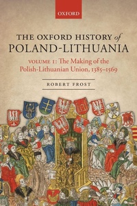 Bild: The Oxford History of Poland-Lithuania - Oxford University Press