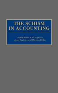 Enlarge image Cover: The Schism in Accounting - Praeger Publishers Inc