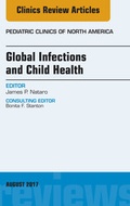 Cover: Global Infections and Child Health, An Issue of Pediatric Clinics of North America - Elsevier