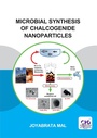 Cover: Microbial Synthesis of Chalcogenide Nanoparticles - CRC Press