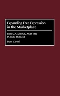 Bild: Expanding Free Expression in the Marketplace - Praeger Publishers Inc