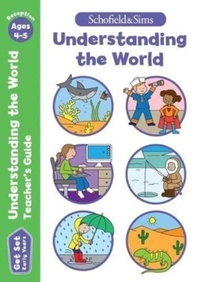 Abbildung von: Get Set Understanding the World Teacher's Guide: Early Years Foundation Stage, Ages 4-5 - Schofield & Sims Ltd