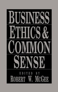 Cover: Business Ethics and Common Sense - Praeger Publishers Inc