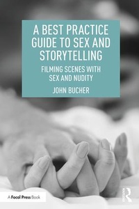 Abbildung von: A Best Practice Guide to Sex and Storytelling - Routledge