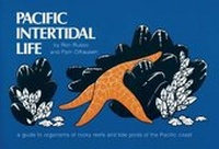Enlarge image Cover: Pacific Intertidal Life - Nature Study Guild Publishers