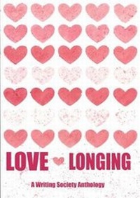 Enlarge image Cover: Love and Longing - Essex University Writing Society