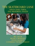 Cover: The Skateboard Lane - New Perspectives on Learning, LLC