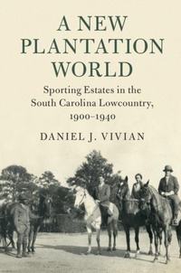 Abbildung von: A New Plantation World - Cambridge University Press