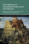 Cover: The Legitimacy of International Trade Courts and Tribunals - Cambridge University Press