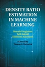 Cover: Density Ratio Estimation in Machine Learning - Cambridge University Press