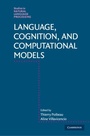 Cover: Language, Cognition, and Computational Models - Cambridge University Press