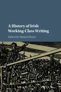 Cover: A History of Irish Working-Class Writing - Cambridge University Press