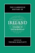 Cover: The Cambridge History of Ireland: Volume 4, 1880 to the Present - Cambridge University Press