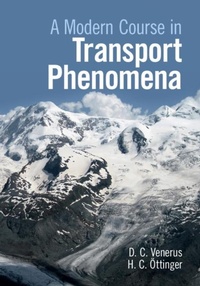 Abbildung von: A Modern Course in Transport Phenomena - Cambridge University Press