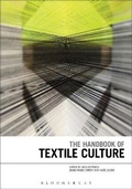 Cover: The Handbook of Textile Culture - Bloomsbury Visual Arts