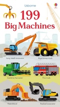 Cover: 199 Big Machines - Usborne Publishing Ltd