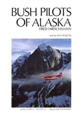Cover: Bush Pilots of Alaska - Graphic Arts Books